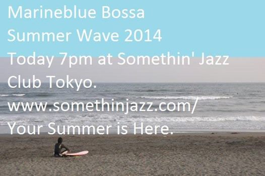 Marineblue Bossa Summer Wave 2014_today